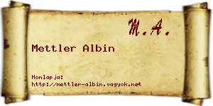 Mettler Albin névjegykártya